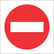 Prohibitory Safety Signs ABS Plastic 290mmX290mm